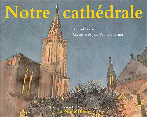 Notre cathdrale