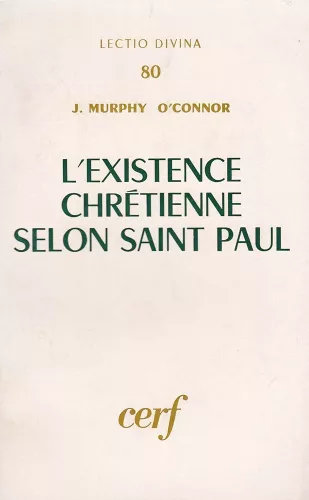 L'Existence chrtienne selon saint Paul