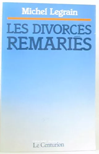 Les divorcs remaris