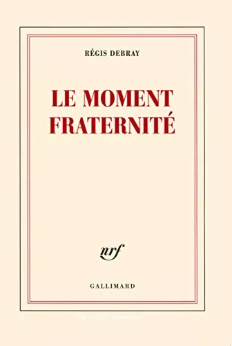 Le moment fraternit