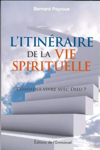 L' itinraire de la vie spirituelle