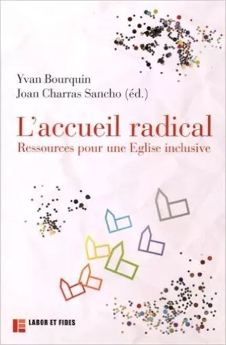 L'accueil radical