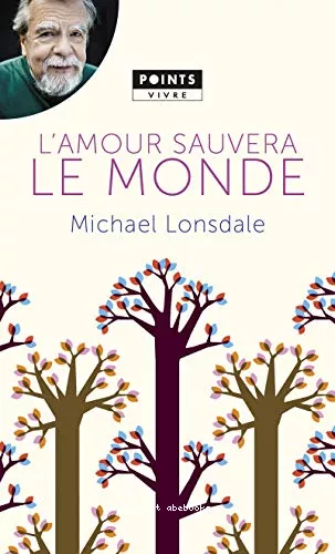 L'amour Sauvera Le Monde