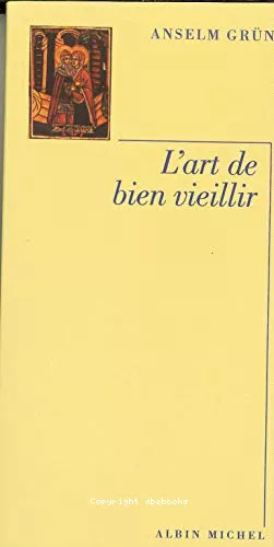 L' art de bien vieillir