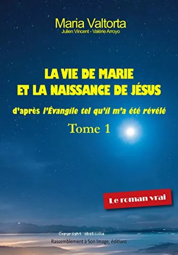 La vie de Marie et la naissance de Jsus