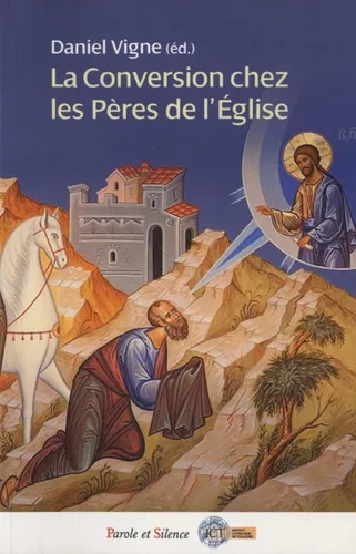 La conversion chez les Pres de l'Eglise