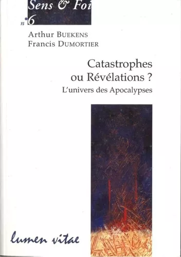 Catastrophes ou rvlations ?