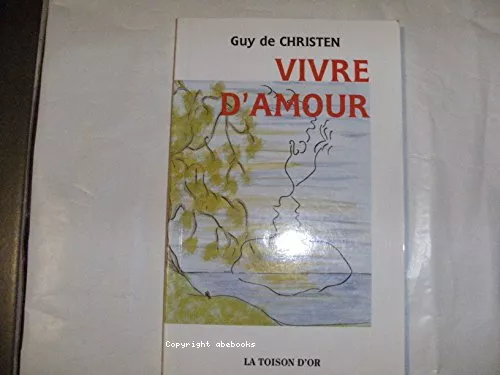 Vivre d'amour