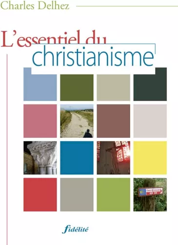 L'essentiel du christianisme