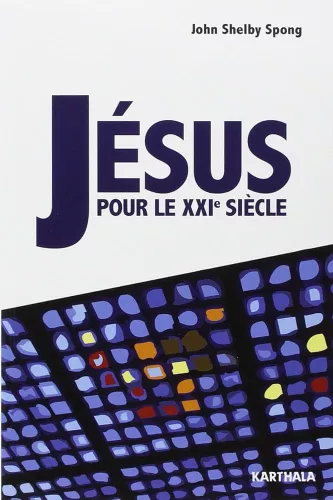 Jsus pour le XXIe sicle