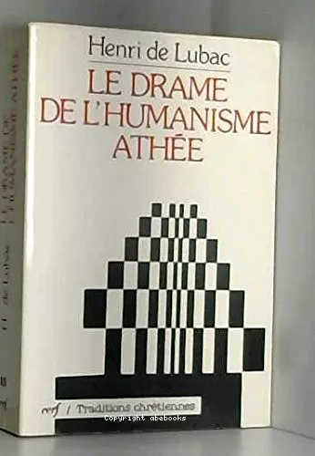 Le drame de l'humanisme athe