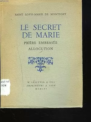 Le Secret de Marie : Prire embrase : Allocution