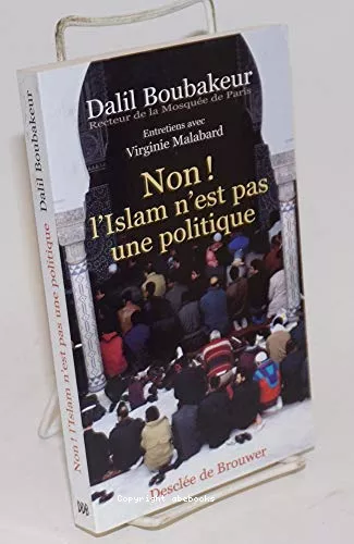 Non ! l'islam n'est pas une politique