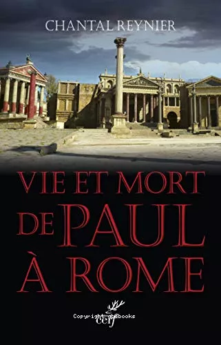 Vie et mort de Paul  Rome