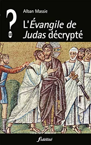 L'Evangile de Judas dcrypt