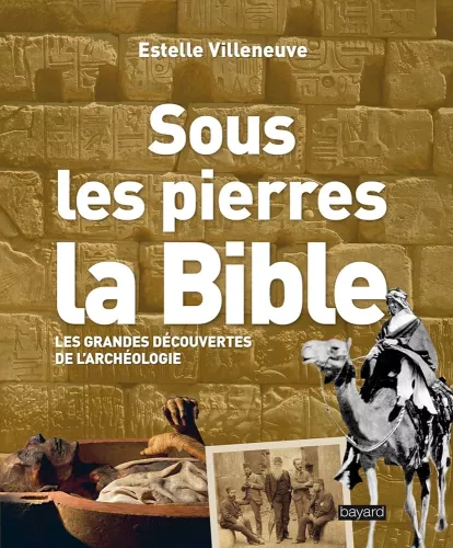 Sous les pierres la Bible