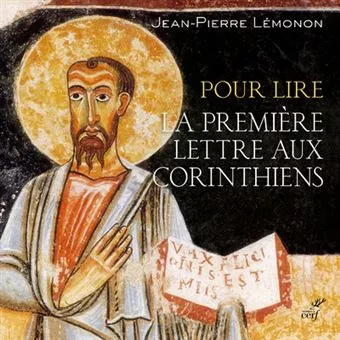 Pour lire la "Premire lettre aux Corinthiens"