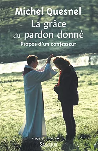 La grce du pardon donn