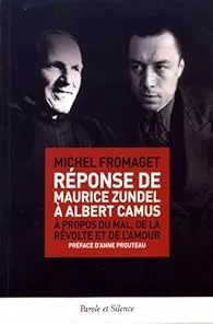 Rponse de Maurice Zundel  Albert Camus