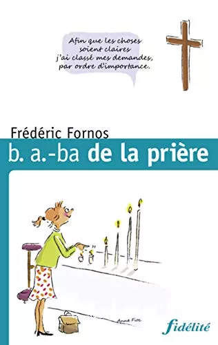 B. a.-ba de la prire