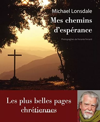 Mes chemins d'esprance