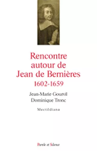 Rencontres autour de Jean de Bernires 1602-1659