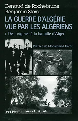 La guerre d'Algrie vue par les Algriens