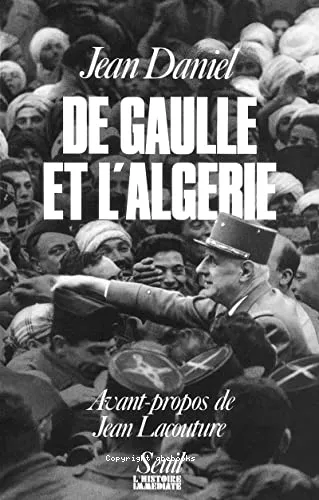 De Gaulle et l'Algrie