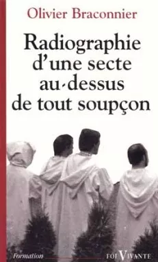 Radiographie d'une secte au-dessus de tout soupon