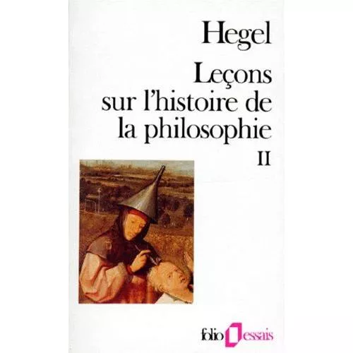 Leons sur l'histoire de la philosophie. Tome 2 : Introduction : Systme et histoire de la philosophie