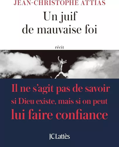 Un juif de mauvaise foi