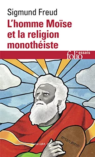 L'Homme Mose et la religion monothiste