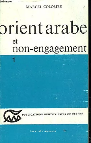 Orient arabe et non-engagement