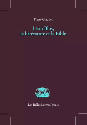 Lon Bloy, la littrature et la Bible