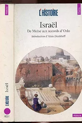 Isral : De Mose aux accords d'Oslo