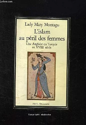 L'Islam au pril des femmes