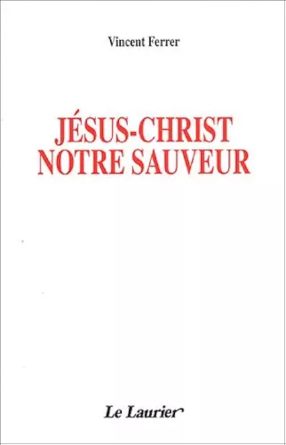 Jsus-Christ notre Sauveur