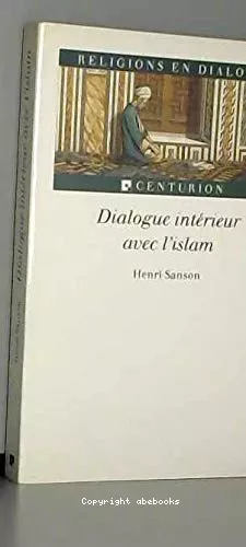 Dialogue intrieur avec l'islam