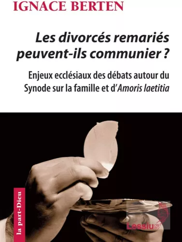 Les divorcs remaris peuvent-ils communier ?