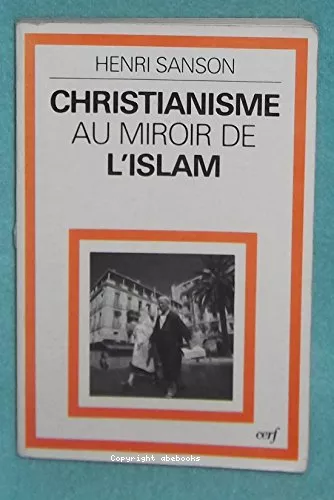 Christianisme au miroir de l'Islam