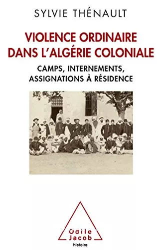 Violence ordinaire dans l'Algrie coloniale