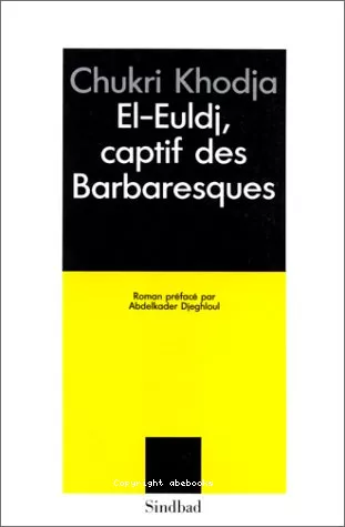 El-Euldj, captif des Barbaresques