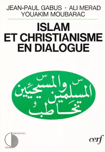 Islam et christianisme en dialogue