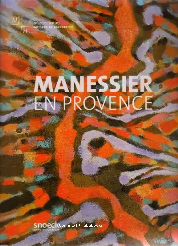 Manessier en Provence