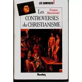 Les controverses du christianisme