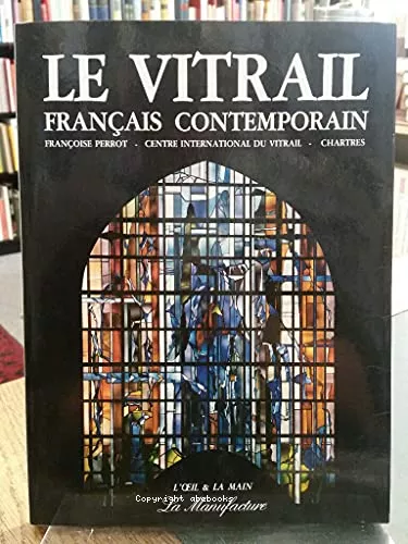 Le Vitrail franais contemporain