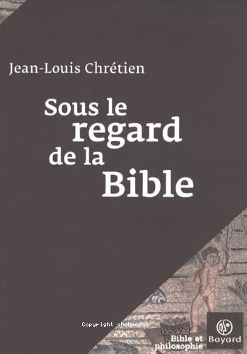 Sous le regard de la Bible