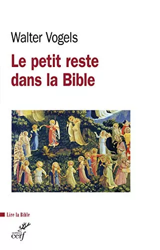 Le petit reste dans la Bible et de l'glise aujourd'hui