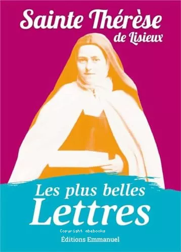 Les plus belles lettres de Thrse de Lisieux