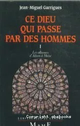 Ce Dieu qui passe par des hommes